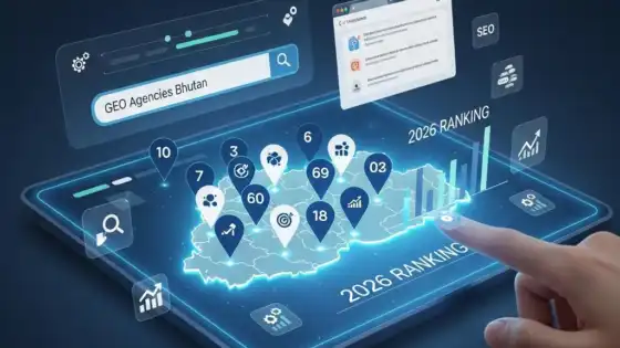 بهترین به روزترین 10 آژانس GEO در بوتان – رتبه بندی 2026